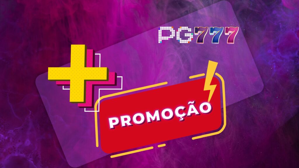 PG777 Promoções Atuais